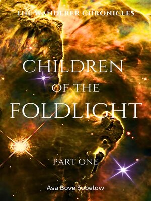 cover image of Children of the Foldlight-Part One
